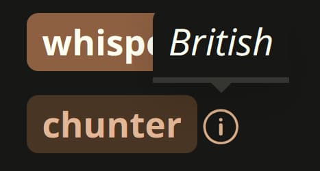 a screencap which displays the word, 'chunter' with an hoverable info icon next to it indicating that it's British.